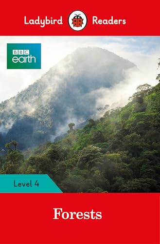 Ladybird Readers Level 4 - BBC Earth - Forests (ELT Graded Reader) von Editorial Vicens Vives